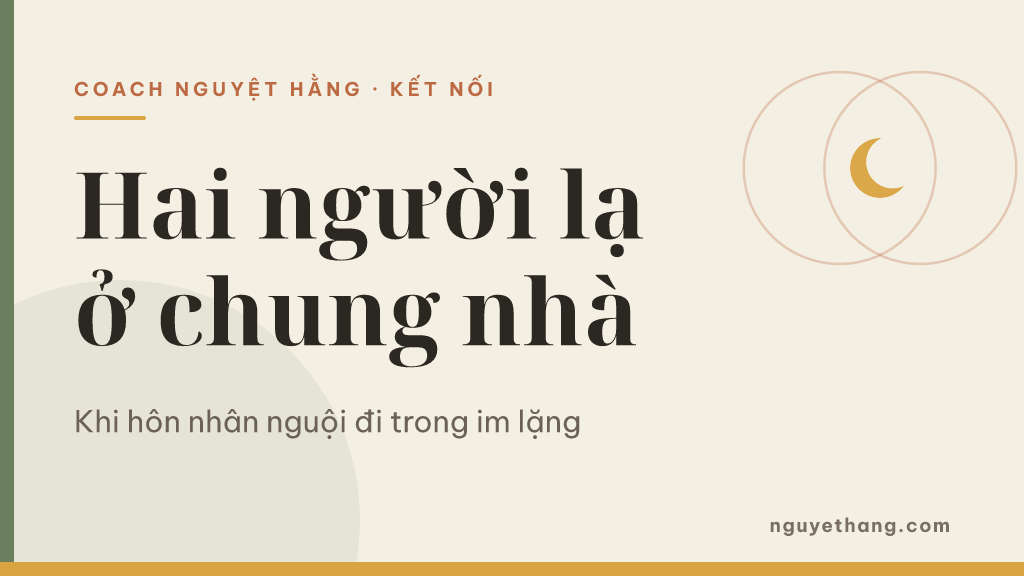 Vợ chồng sống chung nhà mà như hai người lạ — chuyện gì đang xảy ra?